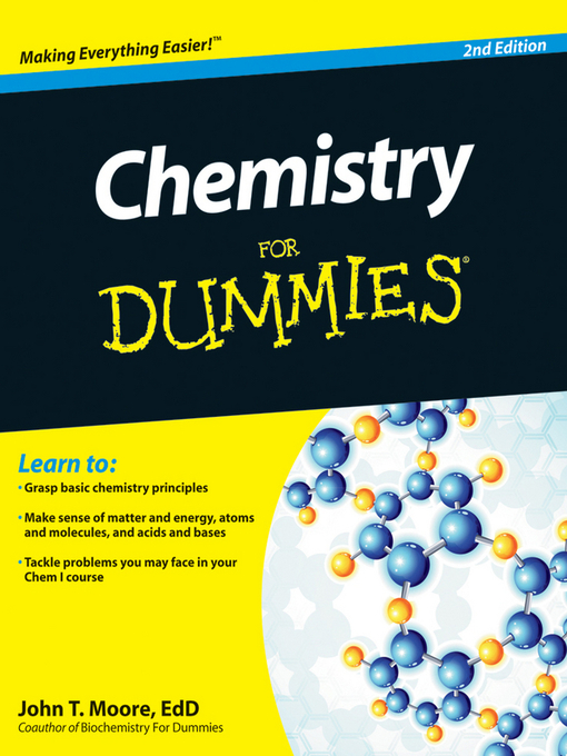 Title details for Chemistry For Dummies by John T. Moore - Available
